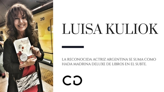 Luisa Kuliok es la primera Hada Madrina Deluxe de Libros en el Subte