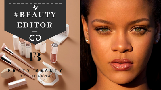 #BeautyEditor FENTY Beauty x Rihanna: Top 4 Choice