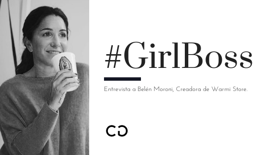 #GirlBoss Entrevista a Belén Moroni, Creadora de Warmi Store